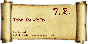 Tohr Rabán névjegykártya